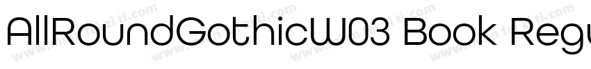 AllRoundGothicW03 Book Regular字体转换